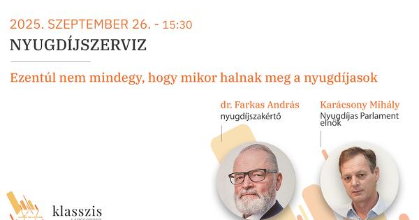 Nyugdíjszerviz - Ezentúl nem mindegy, hogy mikor halnak meg a nyugdíjasok 2025. szeptember 26. 15:30