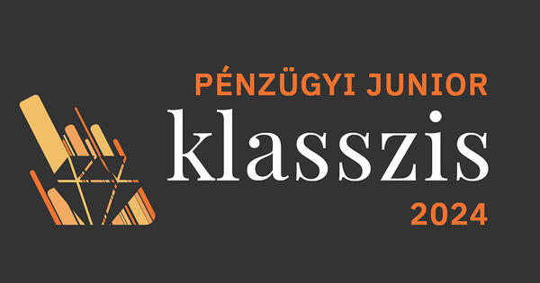 Legyél Te is Pénzügyi Junior Klasszis! 2024 ősz 2024. december 10. 10:00