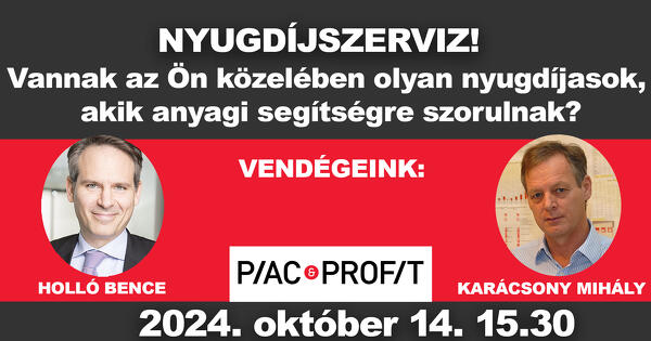 Nyugdíjszerviz - Vannak az Ön közelében olyan nyugdíjasok, akik anyagi segítségre szorulnak? 2024. október 14. 15:30