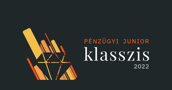 Legyél Te is Pénzügyi Junior Klasszis! 2022 tavasz 2022. március 29. 10:00
