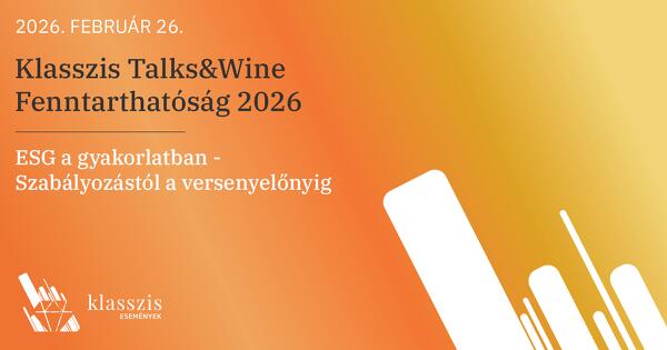 Klasszis Talks & Wine - Fenntarthatóság 2026. február 2026. február 26. 16:30
